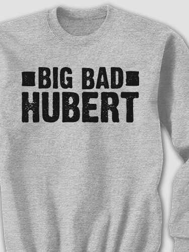 Big Bad Sports Grey Adult Sweatshirt