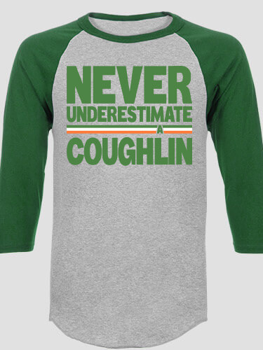 Never Underestimate Irish Sports Grey/Dark Green Adult Raglan 3/4 Sleeve T-Shirt