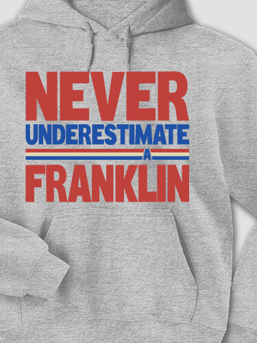 Never Underestimate Sports Grey Adult Hooded Sweatshirt