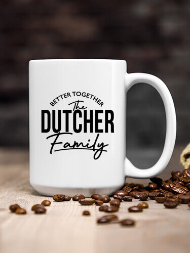 Better Together Family White Ceramic Coffee Mug (single)