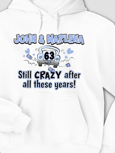 Crazy Anniversary White Adult Hooded Sweatshirt