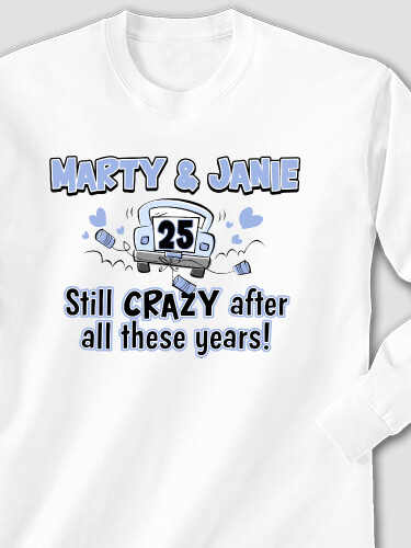 Crazy Anniversary White Adult Long Sleeve