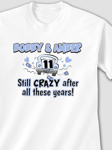 Crazy Anniversary White Adult T-Shirt