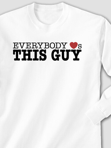 Everybody Loves White Adult Long Sleeve