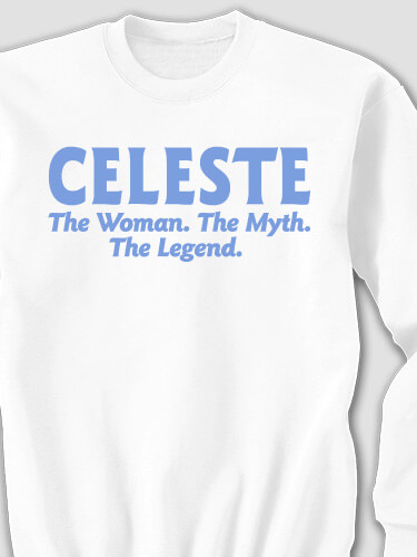 Woman Myth Legend White Adult Sweatshirt