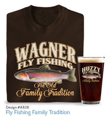 Fly Fishing Family Tradition - T-Shirt, Hat & Pint Glass