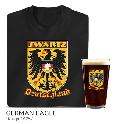 A257 | German Eagle - Your Name over the official German coat of arms eagle, with a centered shield in German flag colors and an outline of Germany, above Deutschland, on a black T shirt and a color printed pint glass.