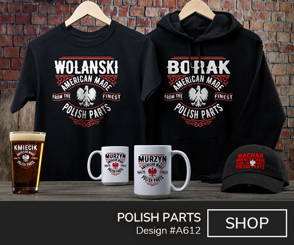A612 | Polish Parts - Your Name, American Made From The Finest Polish Parts, around a silhouette of the Polish Coat of Arms on a black tee, black hoodie, black baseball hat, color printed pint glass, and ceramic coffee mugs.