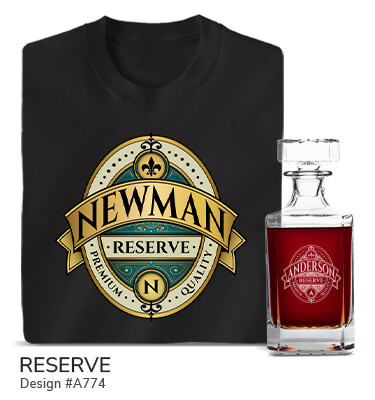 A774 | Reserve - Fleur de lis above your name on a banner above the word Reserve, a monogram, and Premium Quality on a black T shirt and engraved whiskey decanter.
