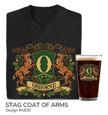 A930 | Stag Coat Of Arms - Two stags flank a shield with Your Monogram, above a banner with Your Name, surrounded by boughs of oak and pine, on a black tee and color printed pint glass.