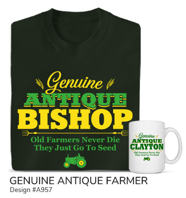 A957 | Genuine Antique Farmer - Genuine Antique Your Name, Old Farmers Never Die, They Just Go To Seed, above a classic tractor on a forest green tee and a ceramic coffee mug.