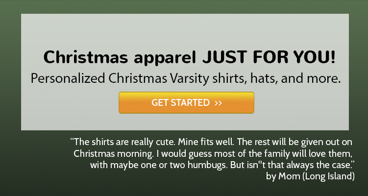 Personalized Christmas Varsity shirts, hats, and more!