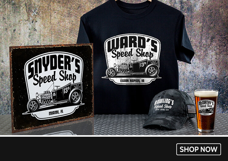 Speed Shop personalized hats, work shirts, coasters, and more!