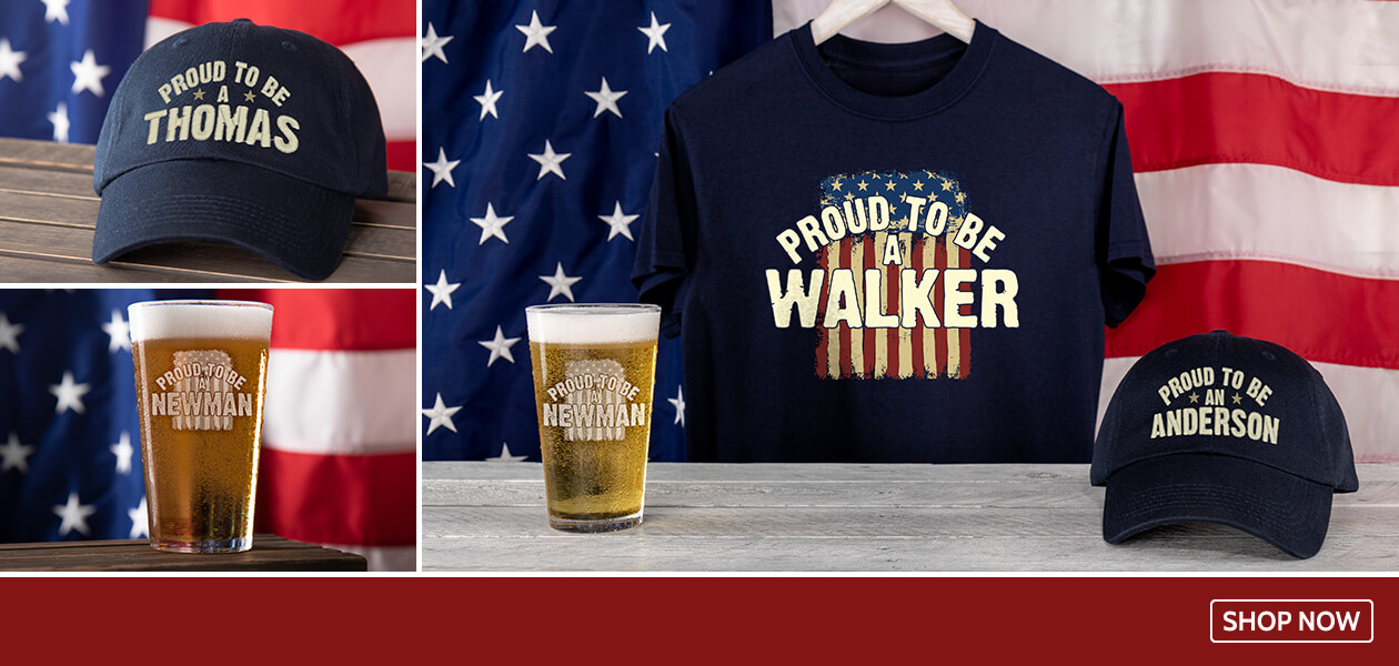 Personalized Proud To Be shirts, hats, and more!