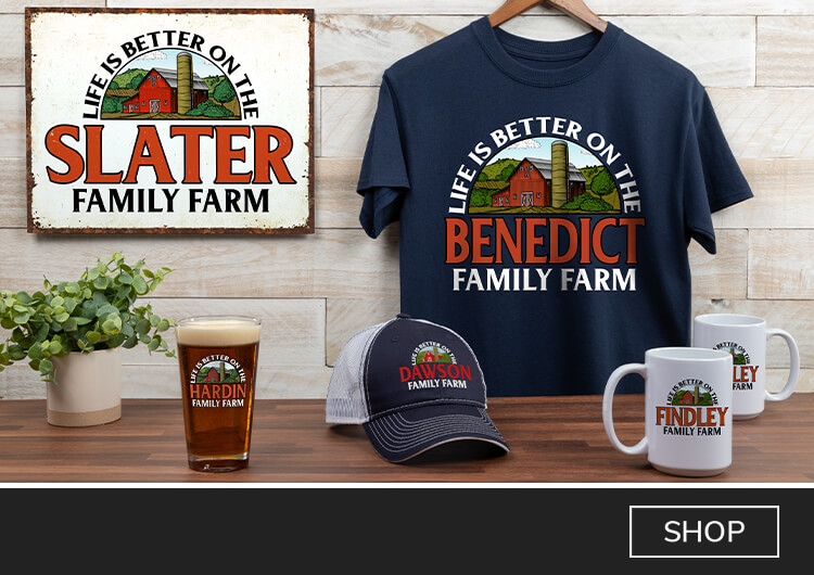 Life Is Better Farm custom hats, shirts, wall art and more. Personalize glassware with your name to complete your set.
