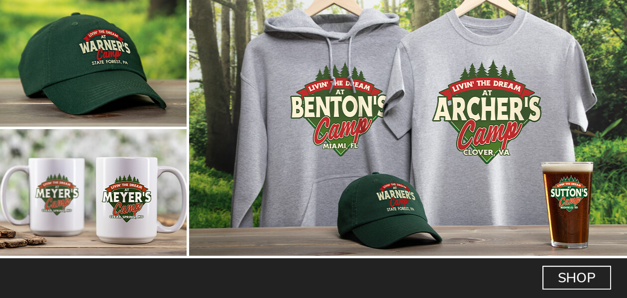 Add a personal touch with our Livin' The Dream Camp design #A753. Personalize shirts, hats, coffee mugs, and more - then head off to your happy place.