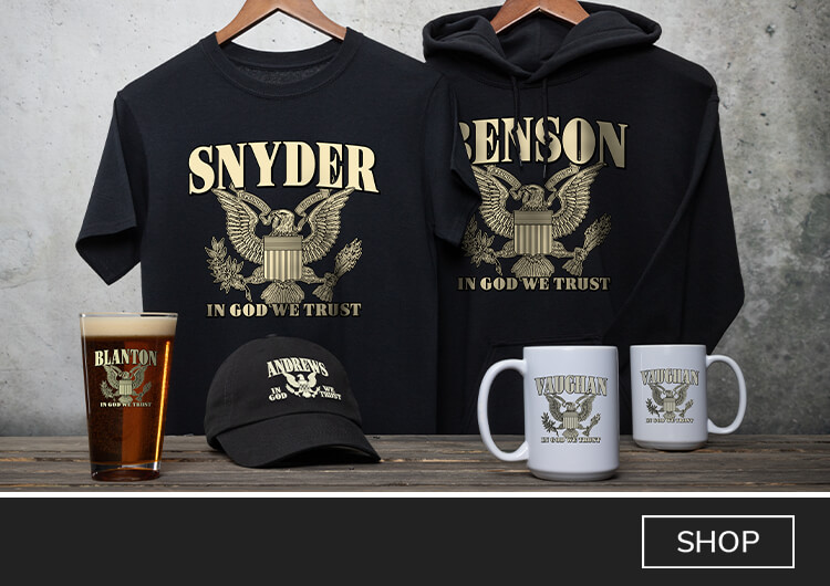In God We Trust personalized shirts, hats, barware, aand more.